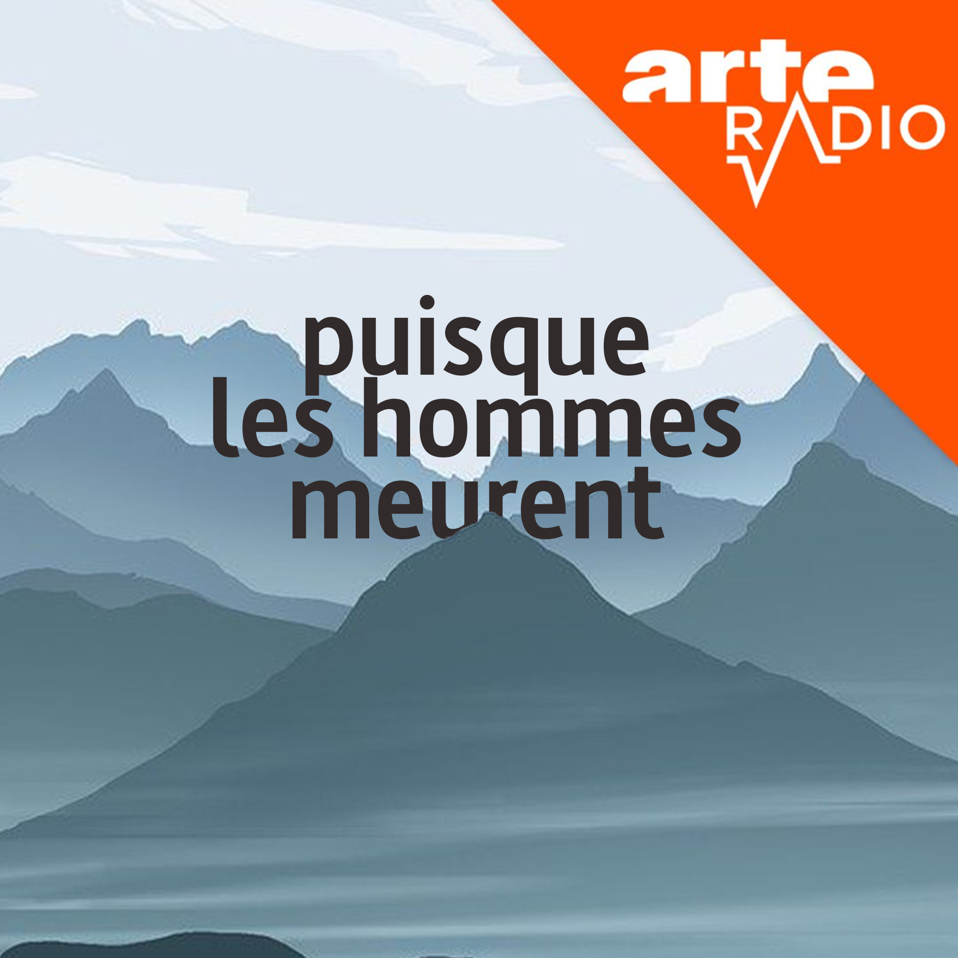 Puisque les hommes meurent